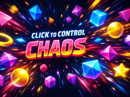 Clique para controlar o caos