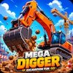 Mega Digger - Excavation Fun